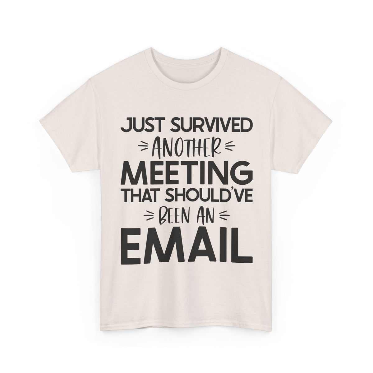 Just Survived Another Meeting That Should've Been an Email