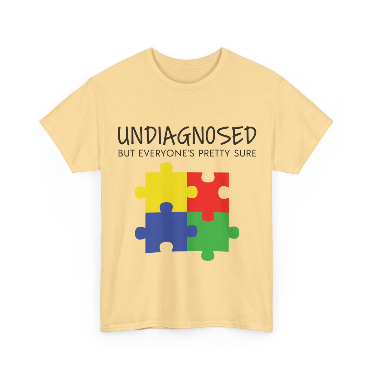 Undiagnosed But Everyone's Pretty Sure