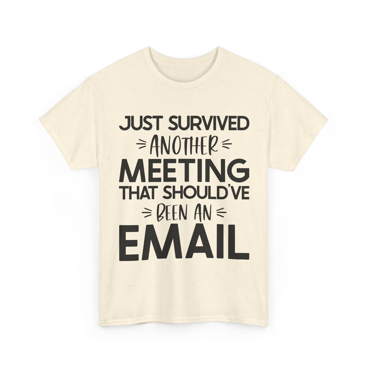 Just Survived Another Meeting That Should've Been an Email