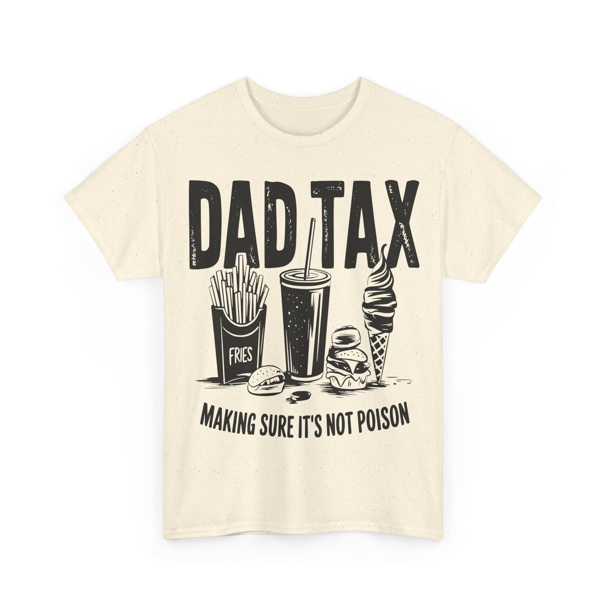 Funny Dad Tax Tee