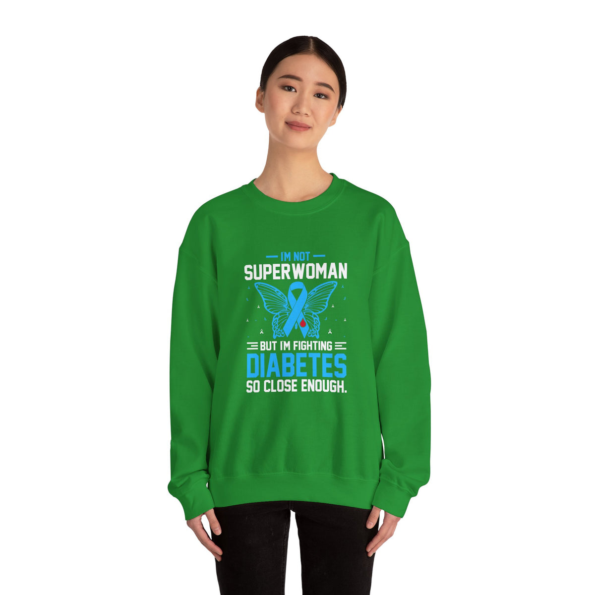I'm Not Superwoman Unisex Sweatshirt