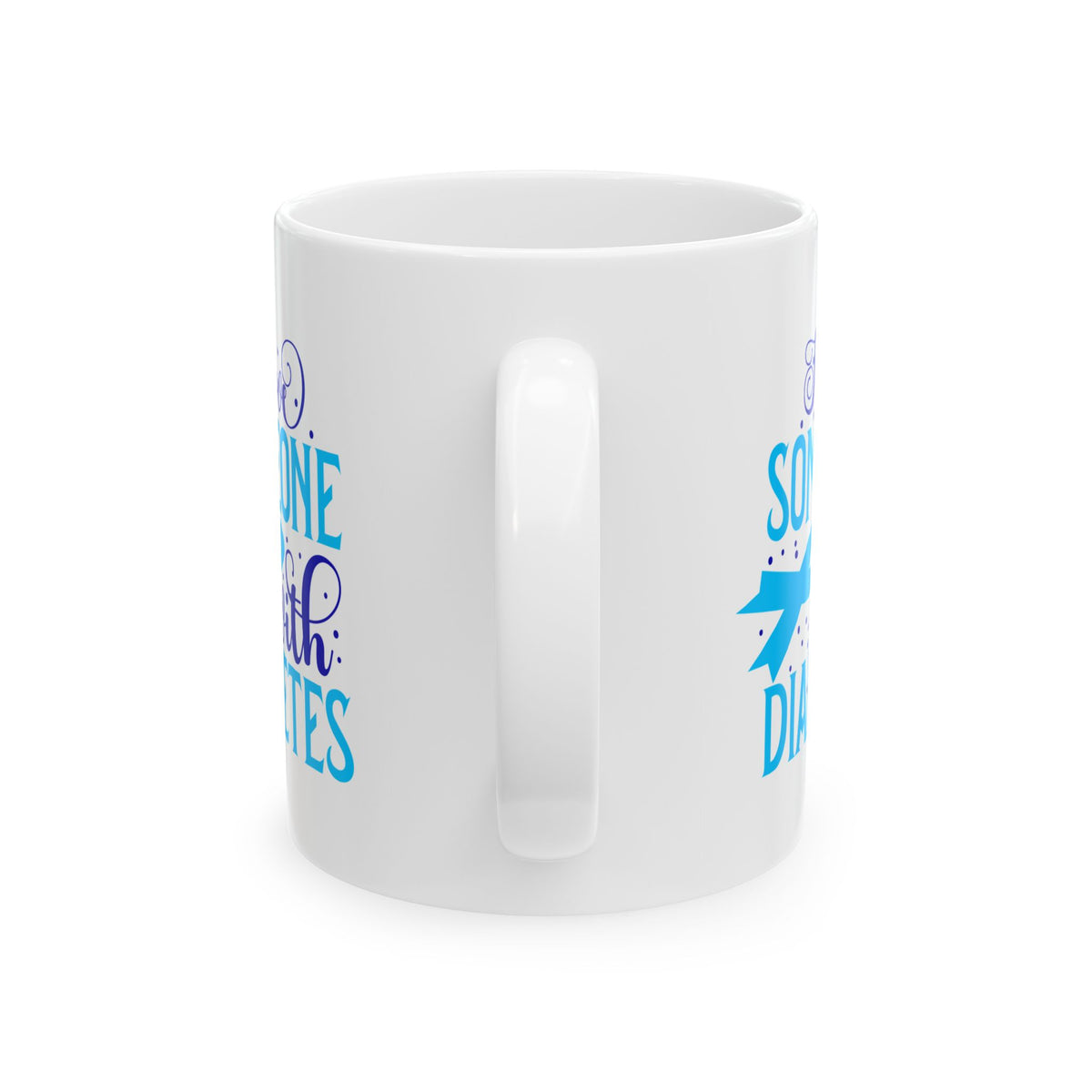 I Love Someone With Diabetes Ceramic Mug