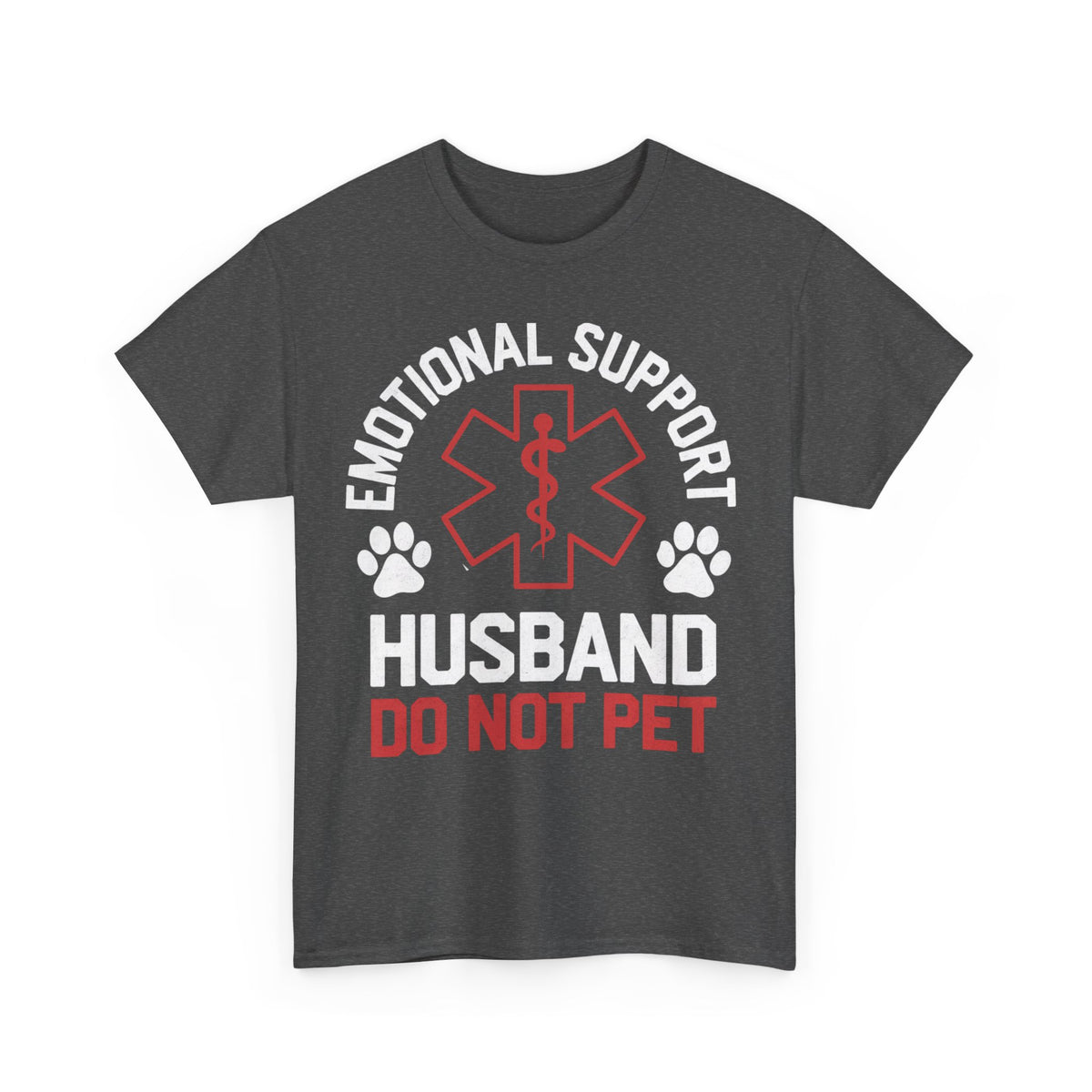 Emotional Support Husband,  Relationship Humor