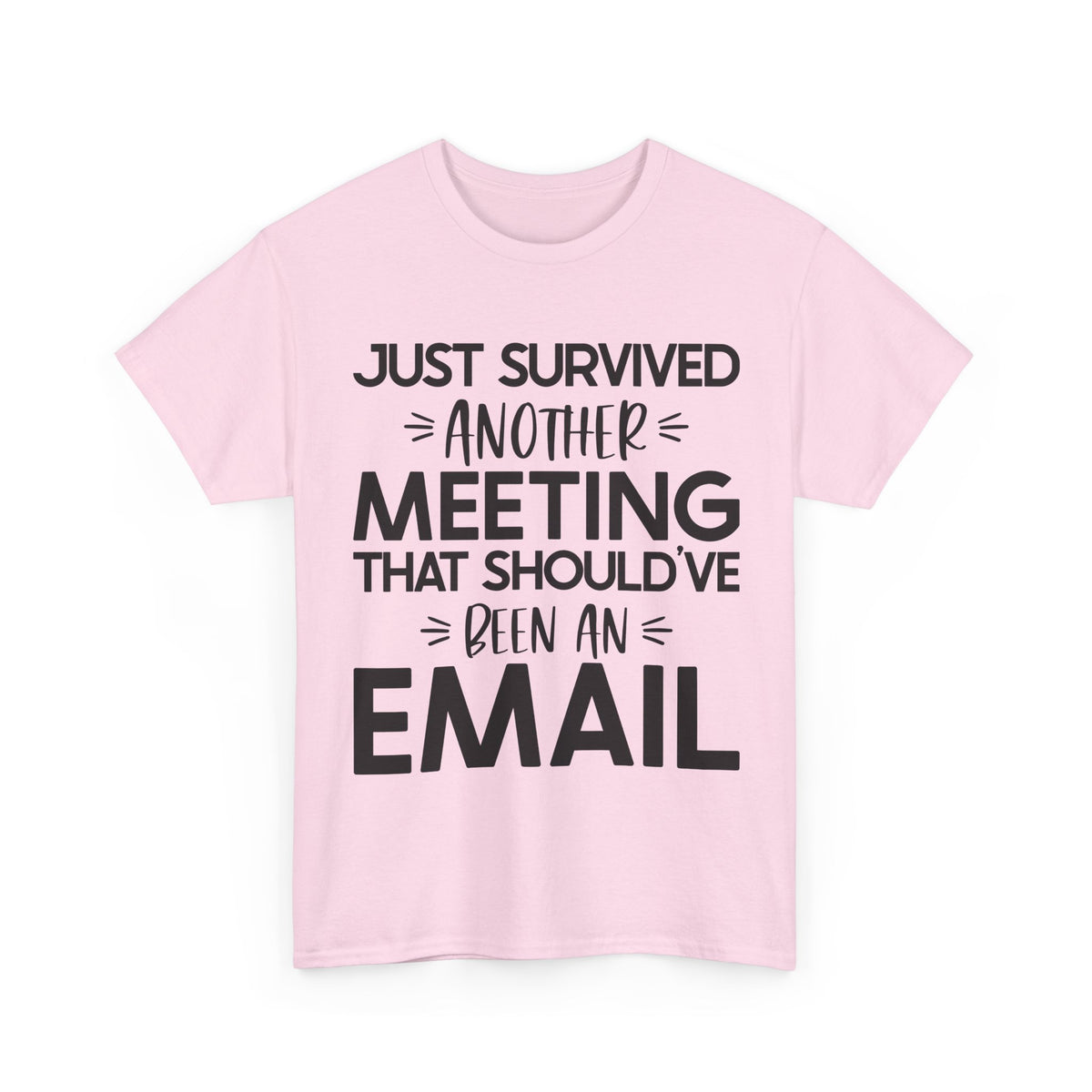 Just Survived Another Meeting That Should've Been an Email