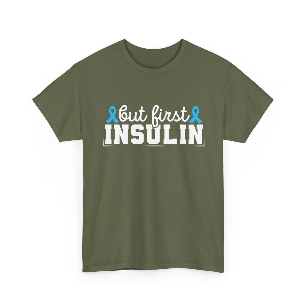 But First Insulin