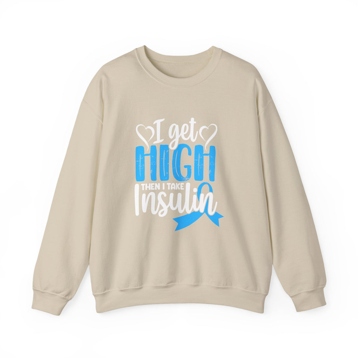 Then I Take Insulin Unisex Sweatshirt