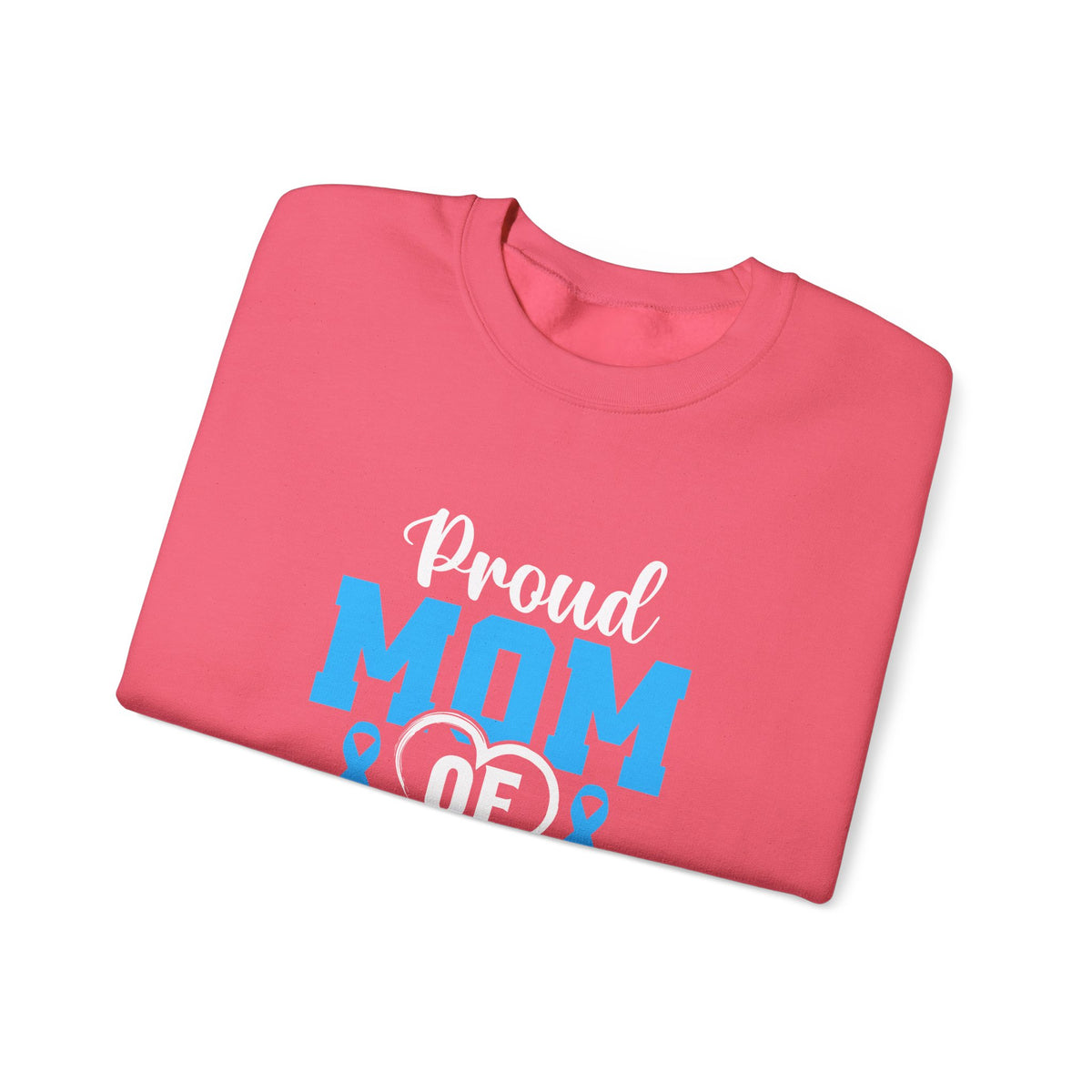 Proud Mom Of A Tie Warrior Unisex Sweatshirt