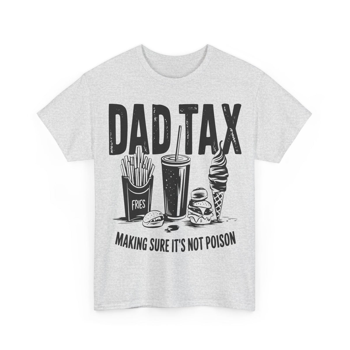 Funny Dad Tax Tee