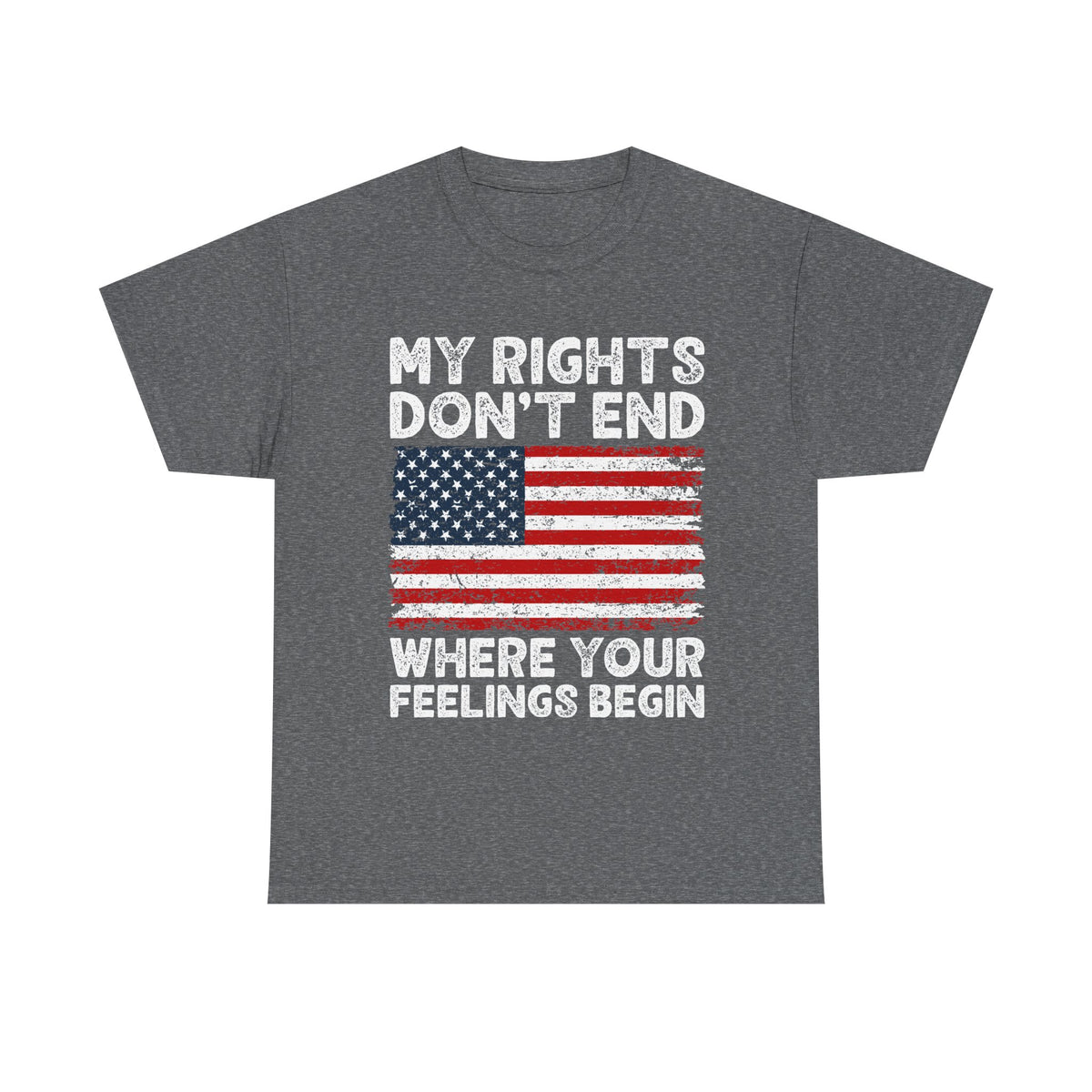 My Rights Dont End Where Your Feelings Begin