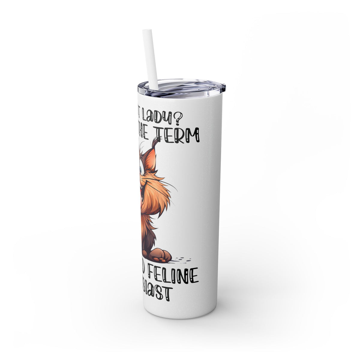 Funny Cat Skinny Tumbler with Straw, 20oz