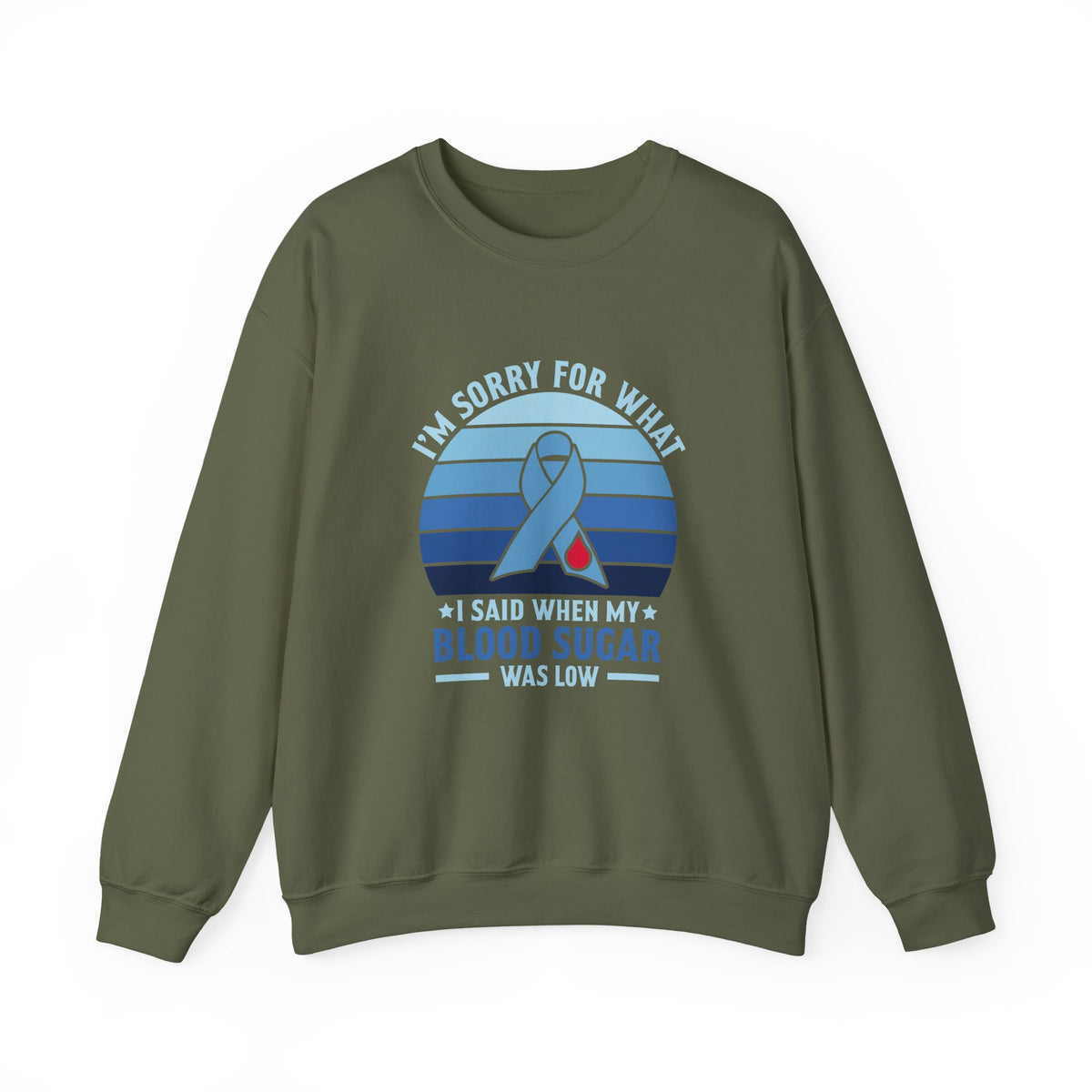 My Blood Sugar Is Low Unisex Sweatshirt