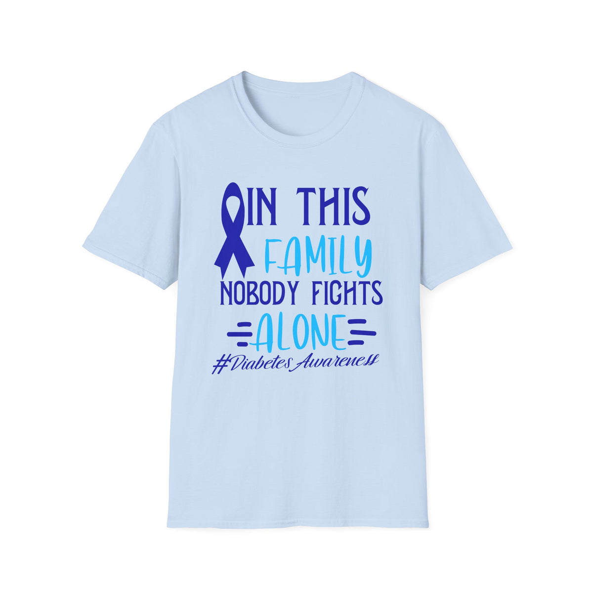 In This Family No One Fights Alone Softstyle T-Shirt