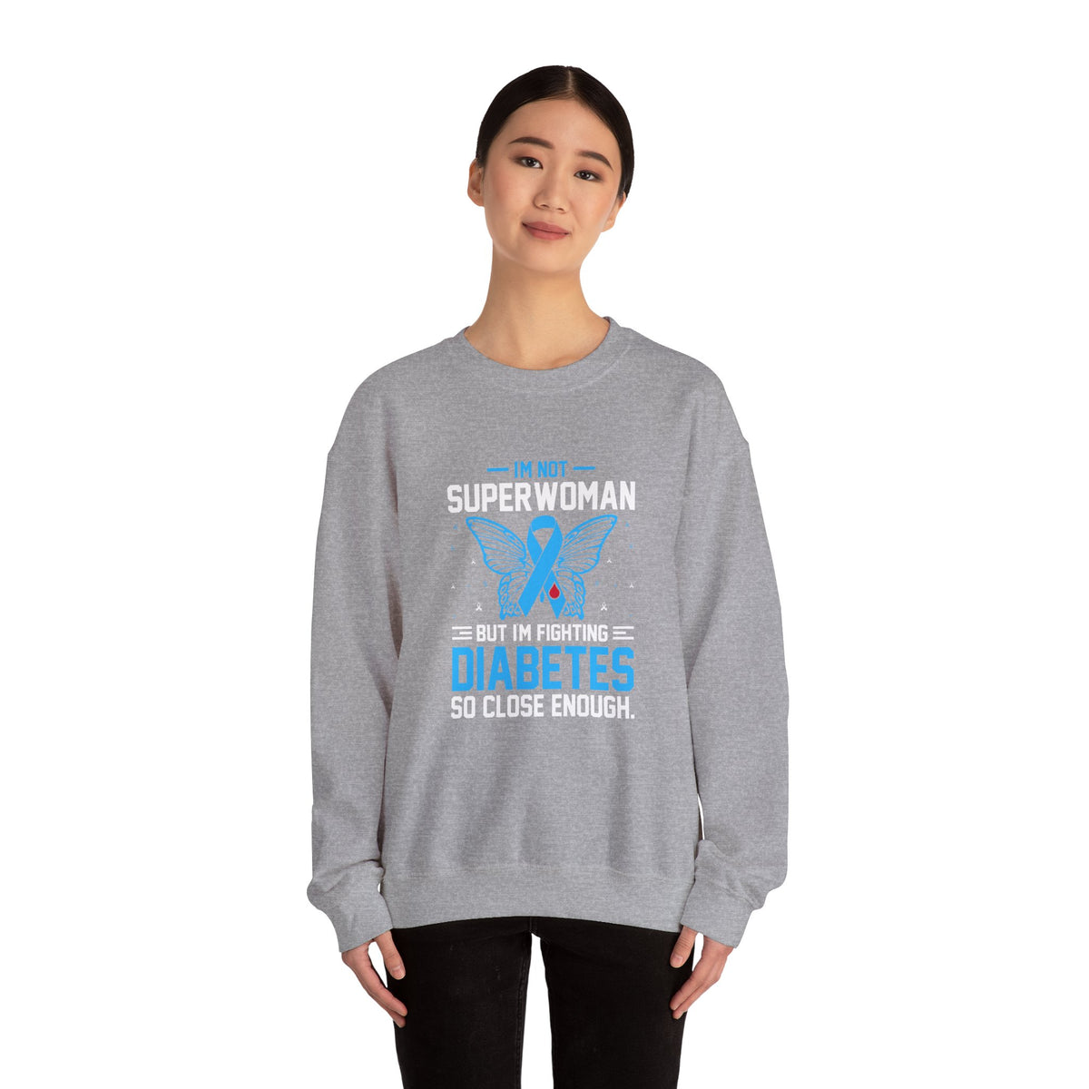 I'm Not Superwoman Unisex Sweatshirt