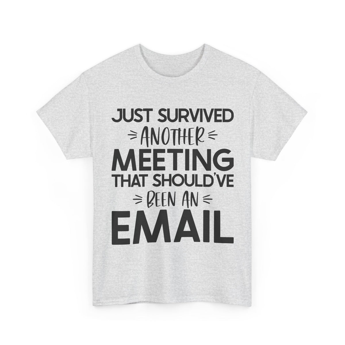 Just Survived Another Meeting That Should've Been an Email