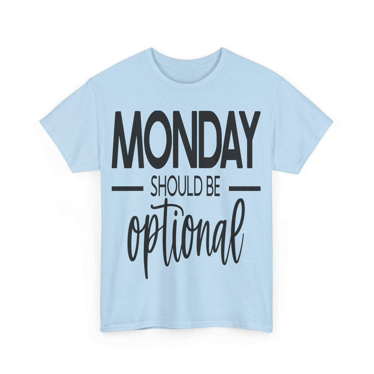 Funny Unisex Softstyle T-Shirt - "Monday Should Be Optional"