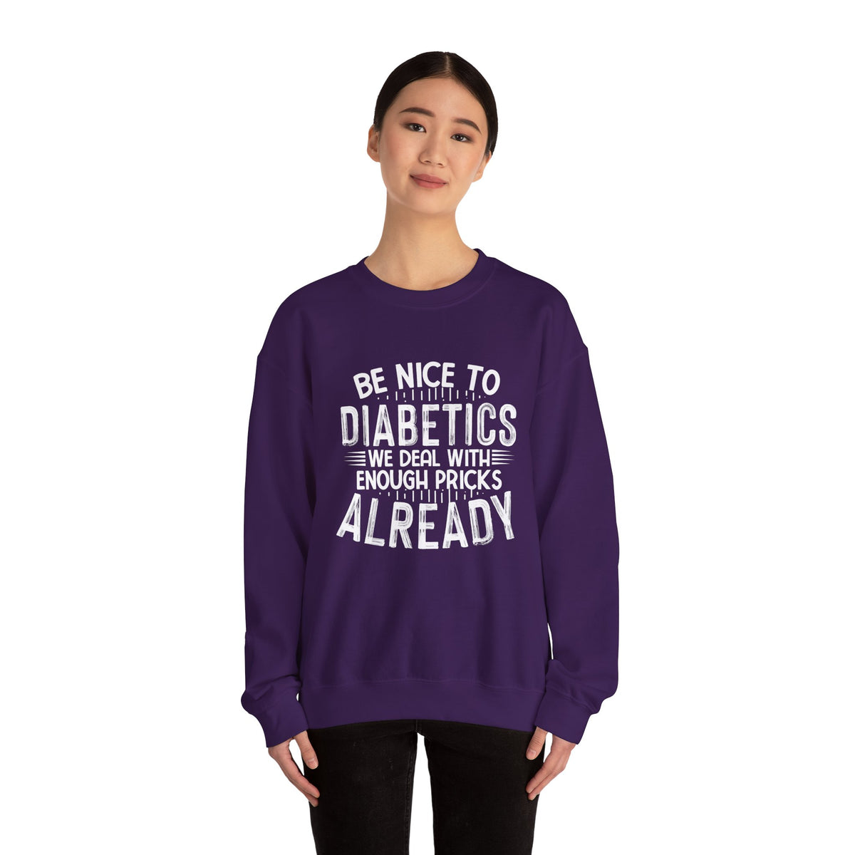 Be Nice To Diabetes Unisex Sweatshirt