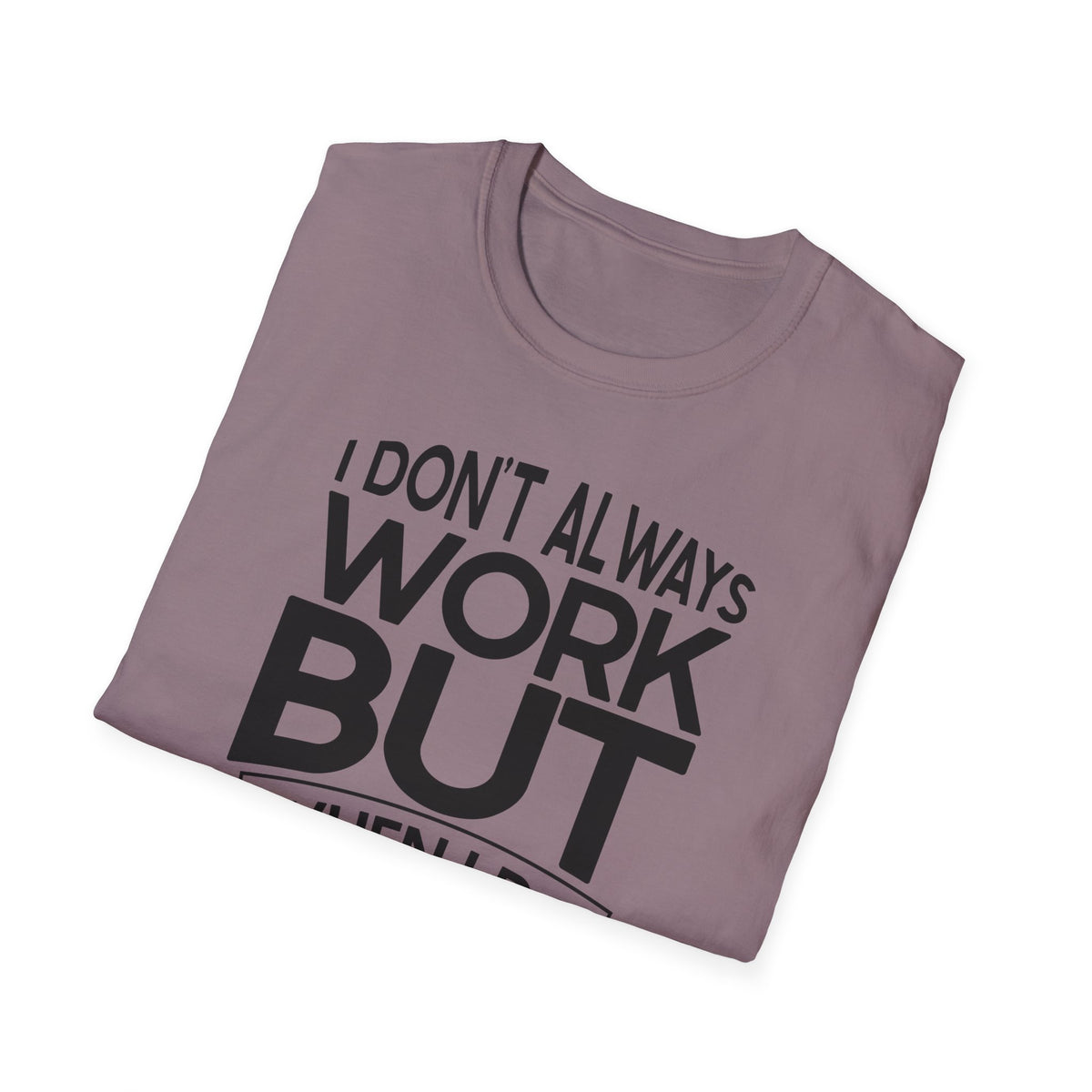 Funny Boss T-Shirt for Office Humor - Unisex Softstyle Tee