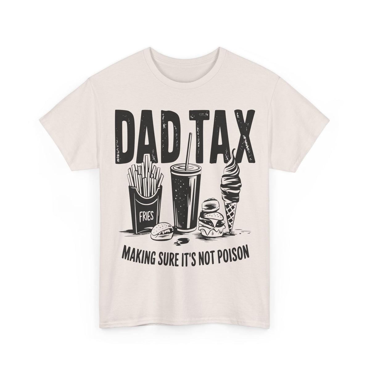 Funny Dad Tax Tee
