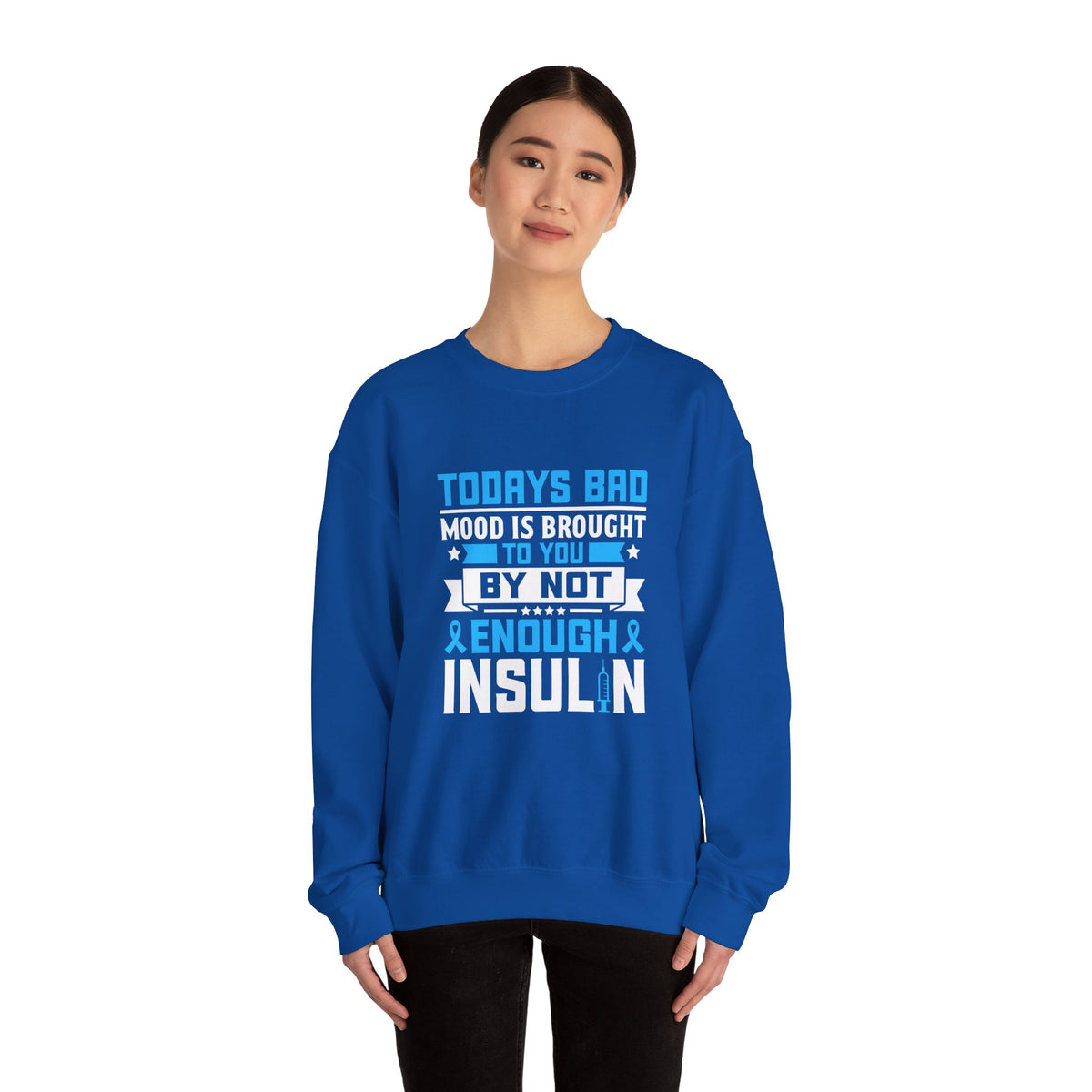 Todays Bad Mood Unisex Sweatshirt