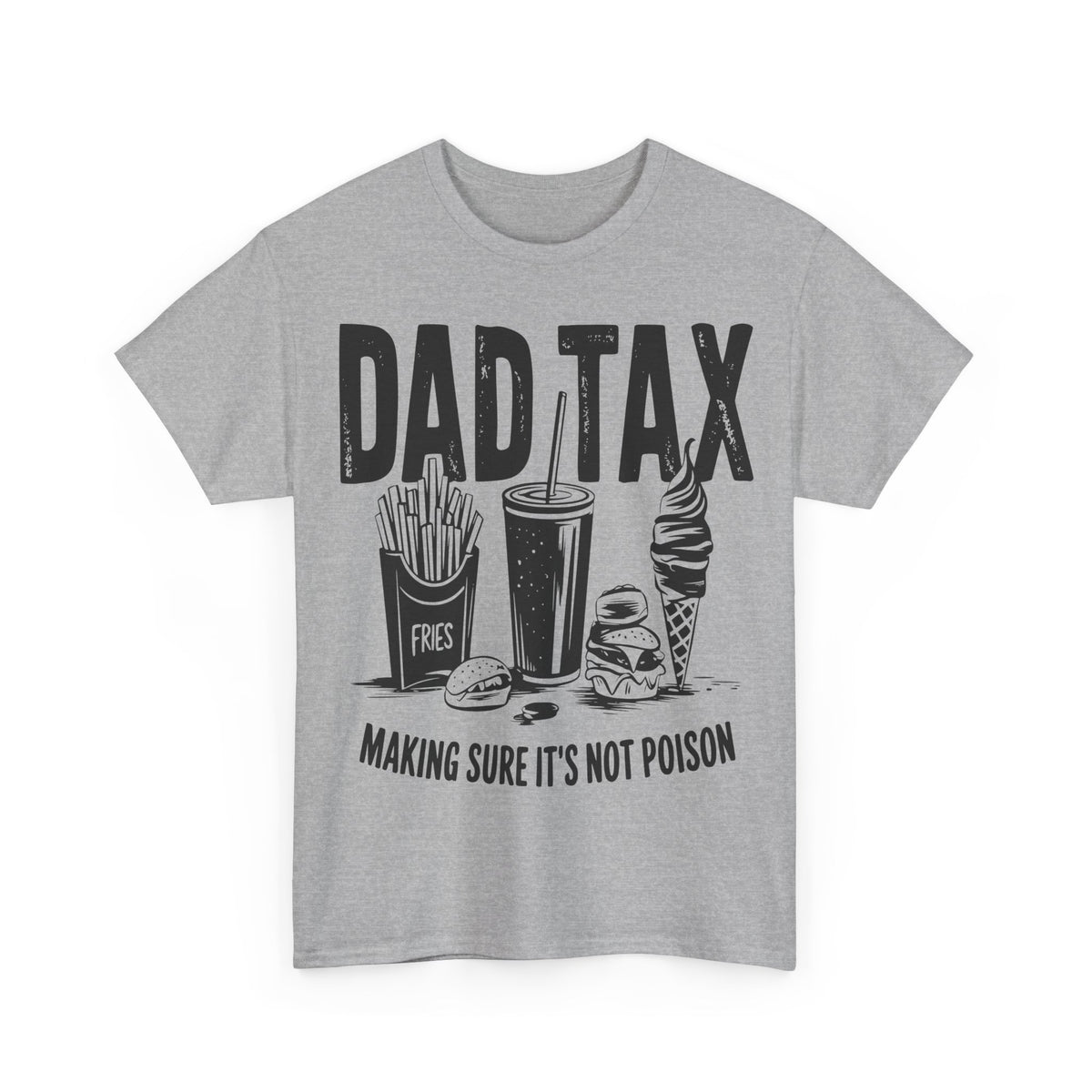 Funny Dad Tax Tee