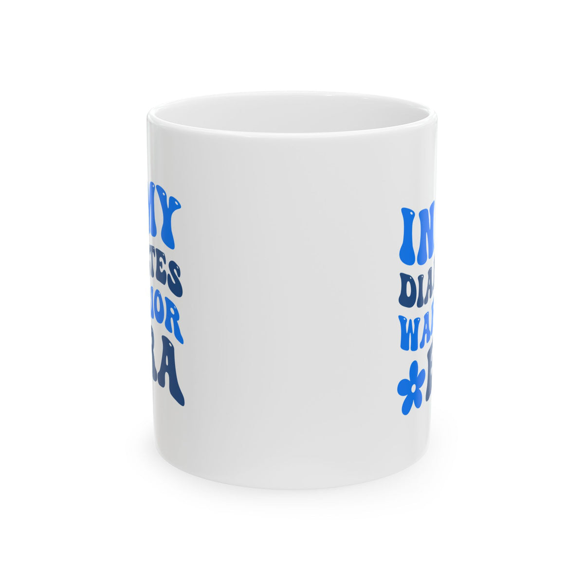 In My Diabetes Warrior Era Ceramic Mug