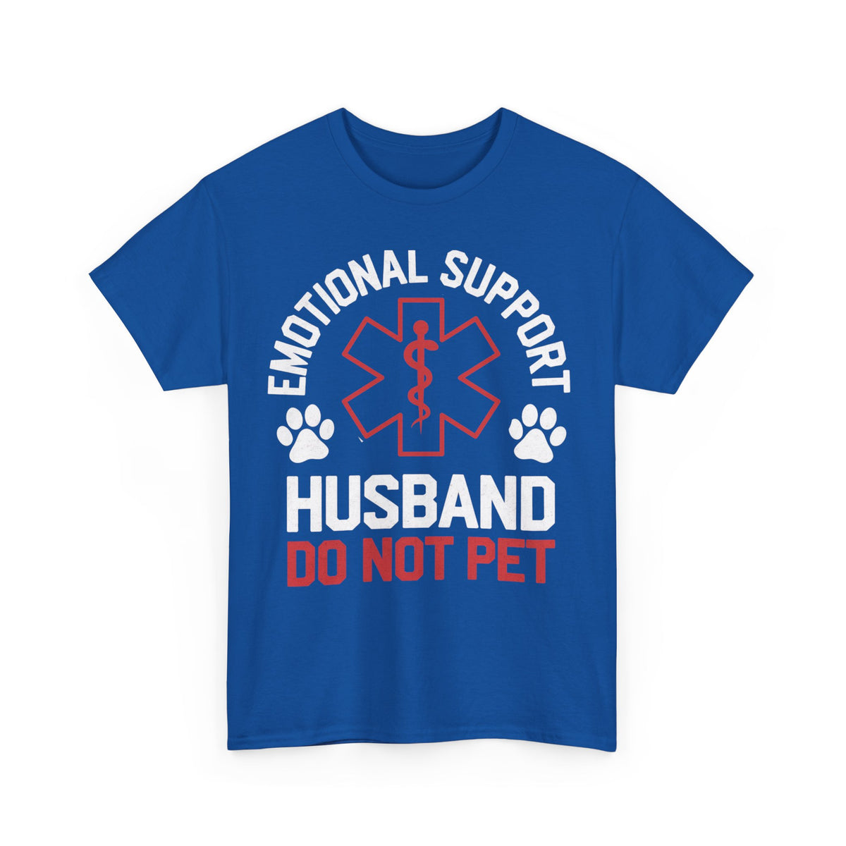 Emotional Support Husband,  Relationship Humor