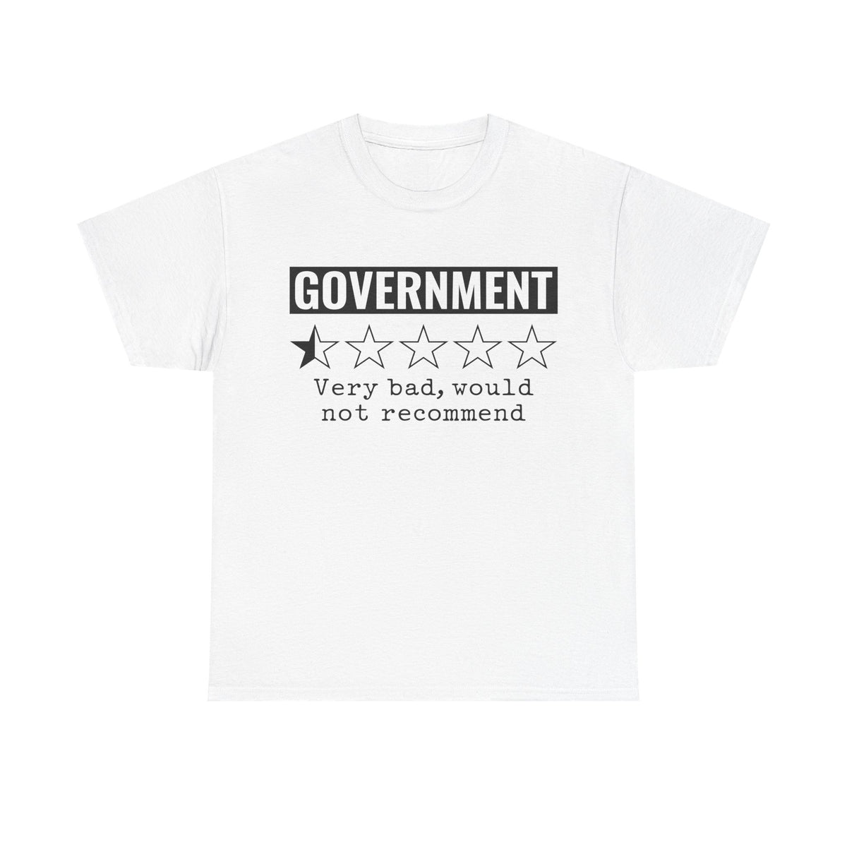 Government Review Tee | Funny Political T-Shirt, Gift for Activists, Quirky Humor Shirt, Unisex Graphic Tee, Statement Clothing