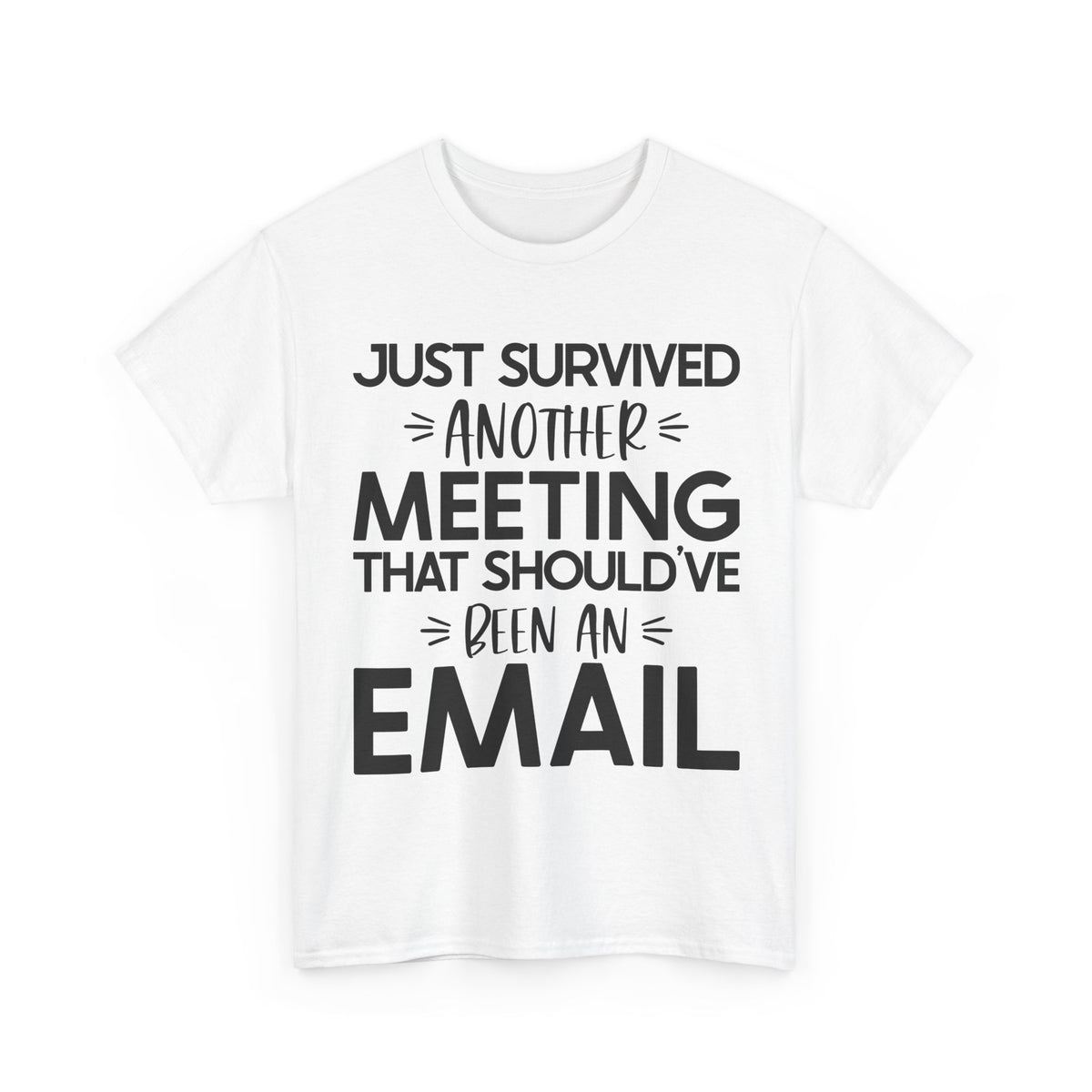 Just Survived Another Meeting That Should've Been an Email