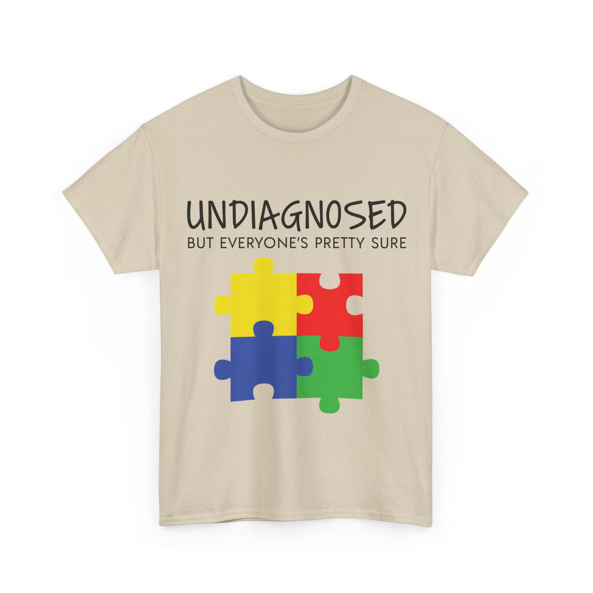 Undiagnosed But Everyone's Pretty Sure