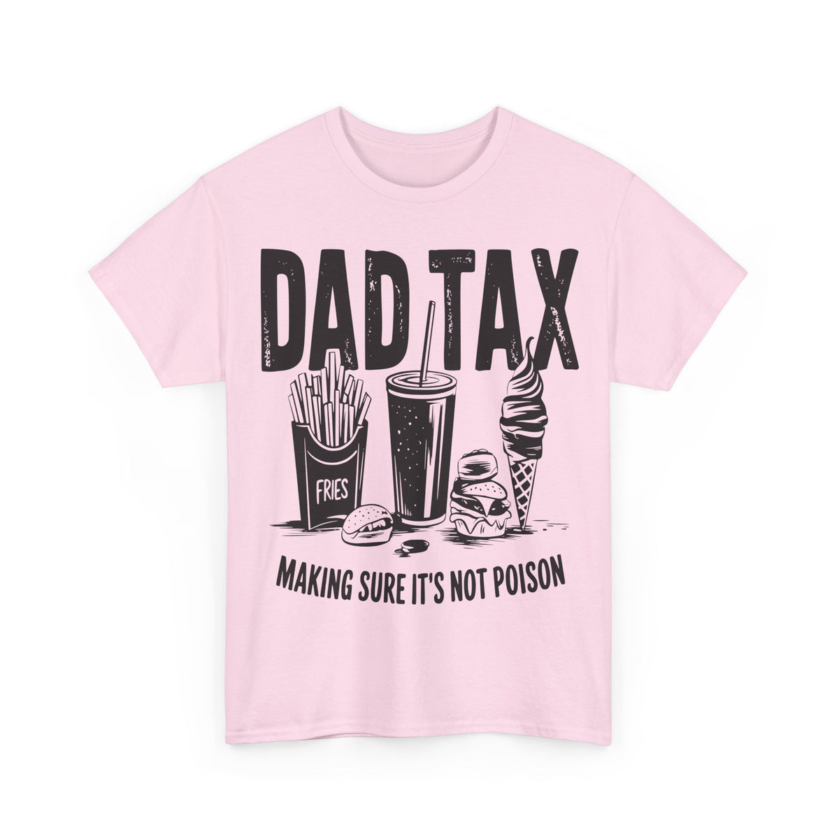 Funny Dad Tax Tee