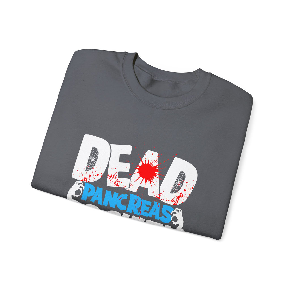Dead Pancreas Society Unisex Sweatshirt