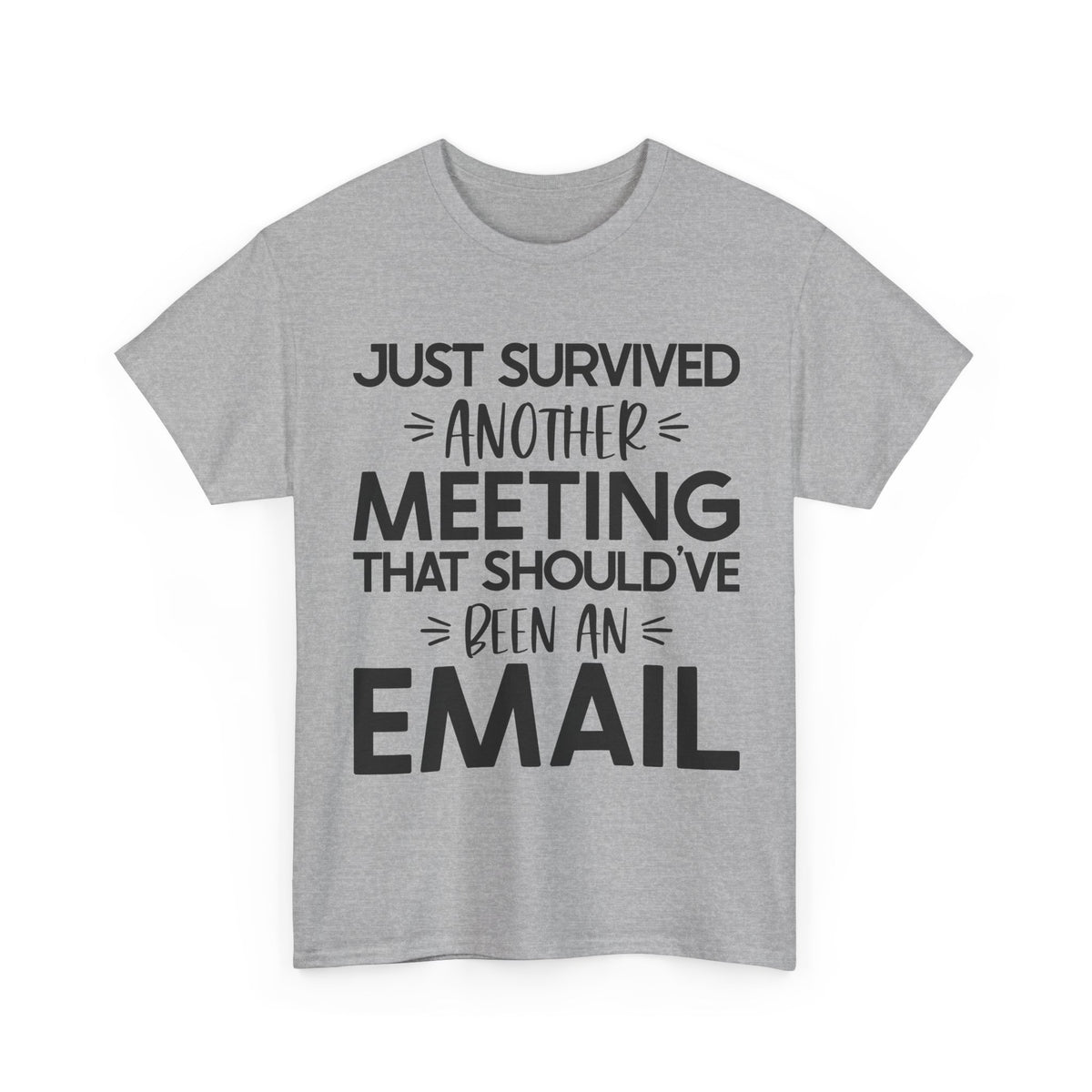 Just Survived Another Meeting That Should've Been an Email