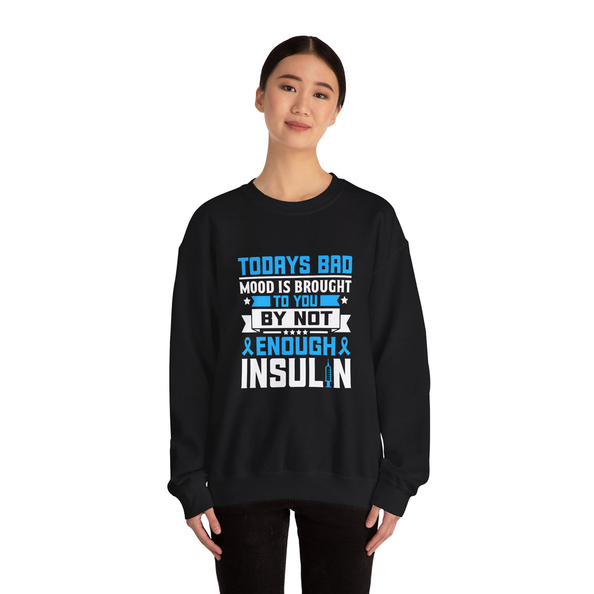 Todays Bad Mood Unisex Sweatshirt