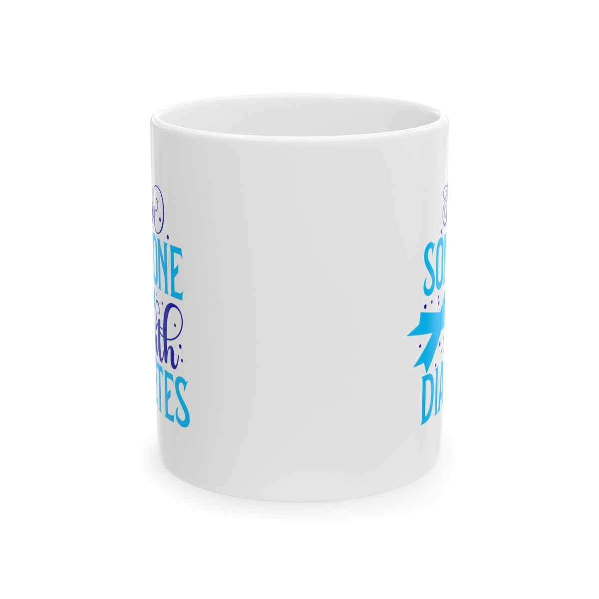 I Love Someone With Diabetes Ceramic Mug