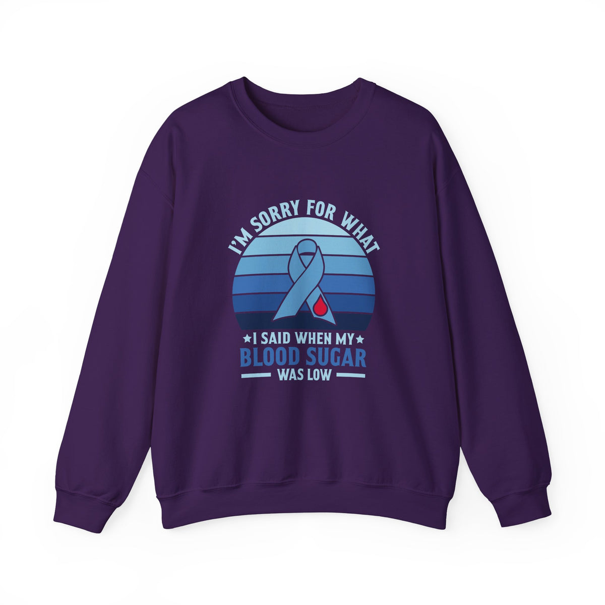 My Blood Sugar Is Low Unisex Sweatshirt