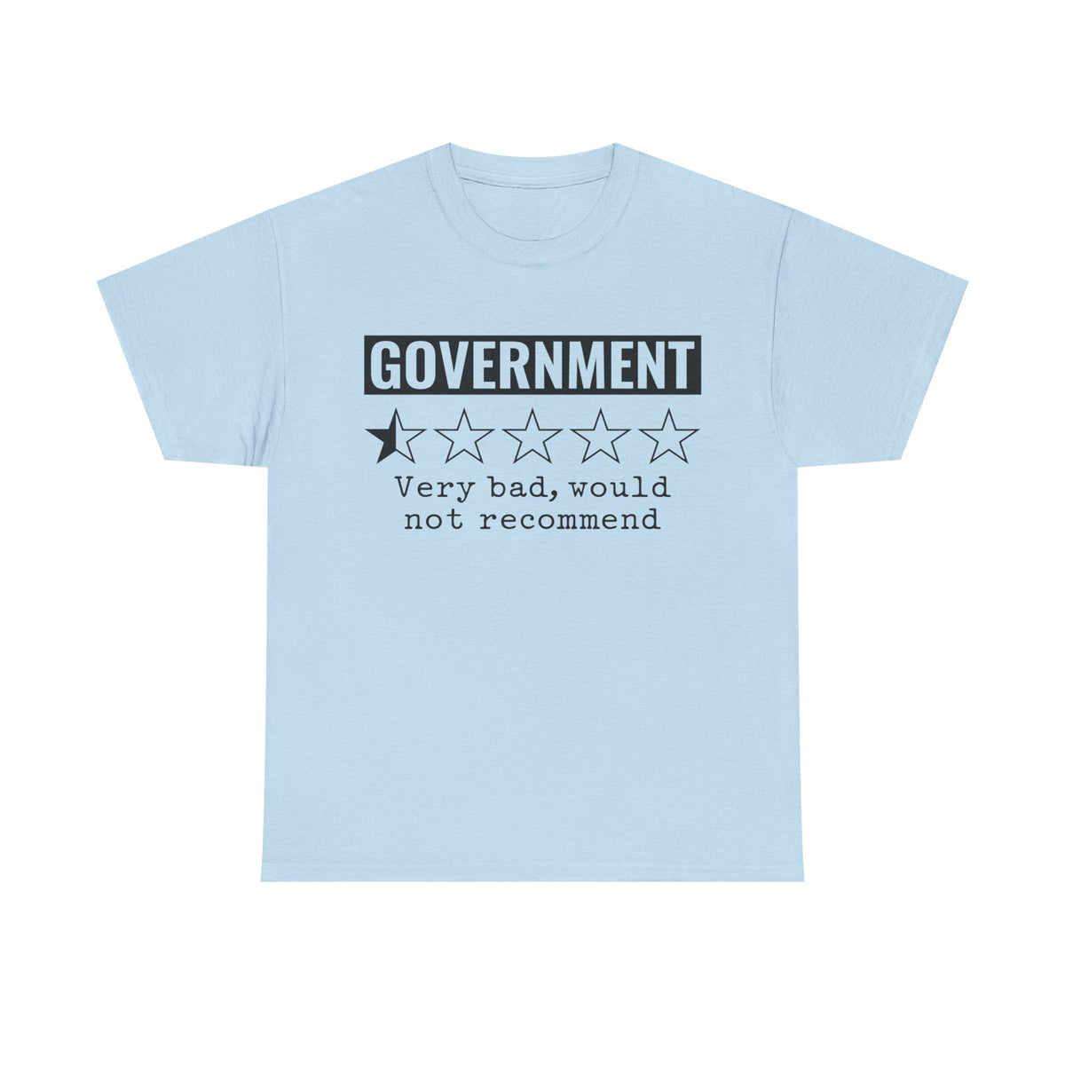Government Review Tee | Funny Political T-Shirt, Gift for Activists, Quirky Humor Shirt, Unisex Graphic Tee, Statement Clothing