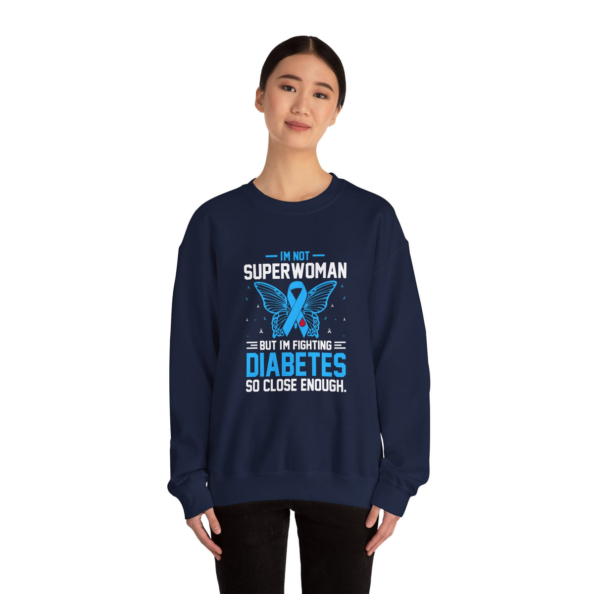 I'm Not Superwoman Unisex Sweatshirt