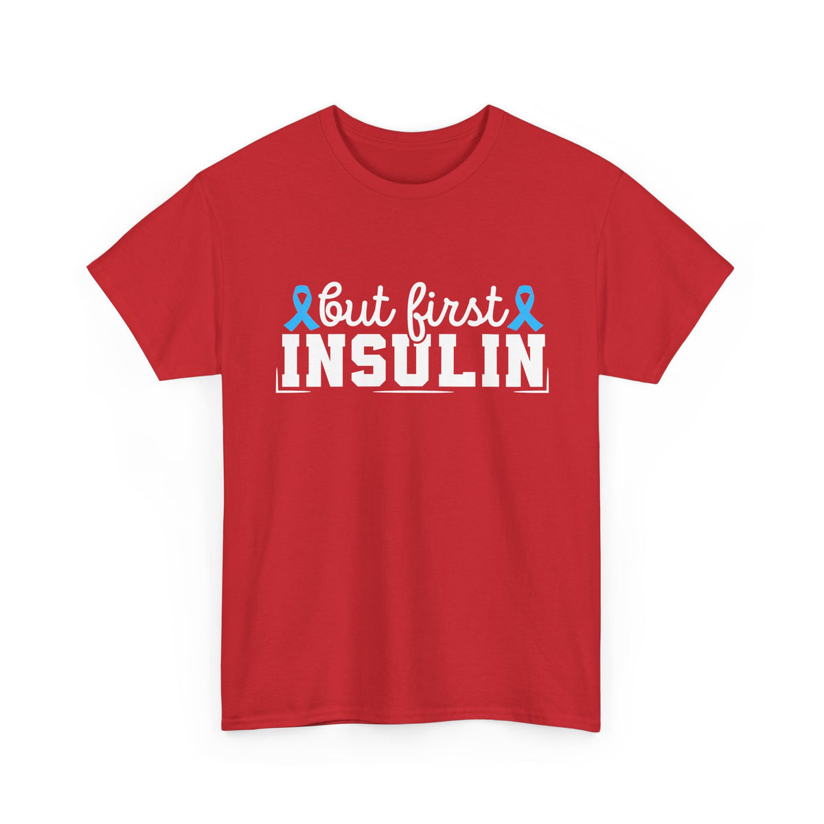 But First Insulin